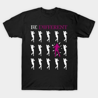 T-shirt fitness gift : BE DFFERRNT T-Shirt